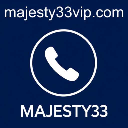 Contact Us at MAJESTY33: Reach Out for Support and Services